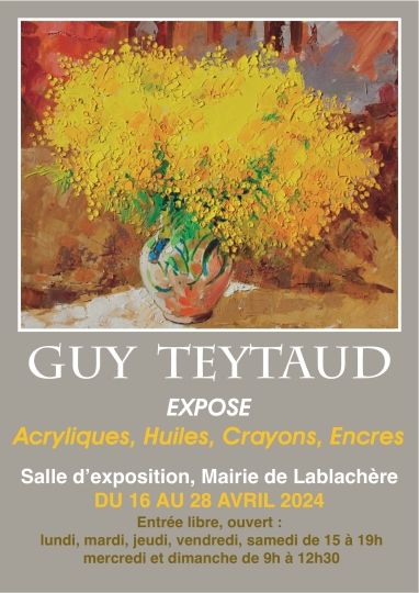 Exposition de peintures Guy TEYTAUD du 16 au 28/4/2024