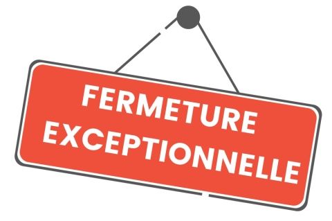 Fermeture vendredi 30 mai 2025