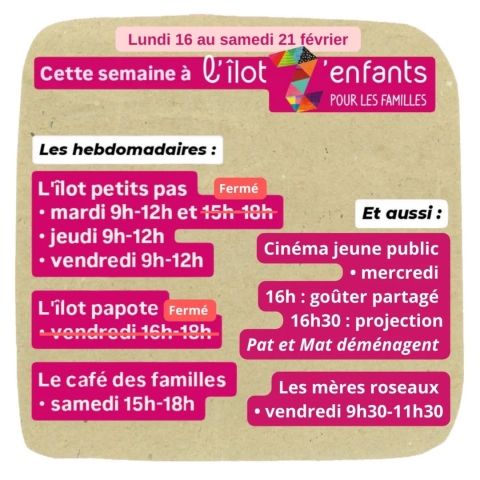 Programme de L'Ilot Z'Enfants du 16 au 21/2/2026