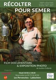 Projection du film document Récolter pour semer le mardi 10 février à 14H30 aux Pervenches